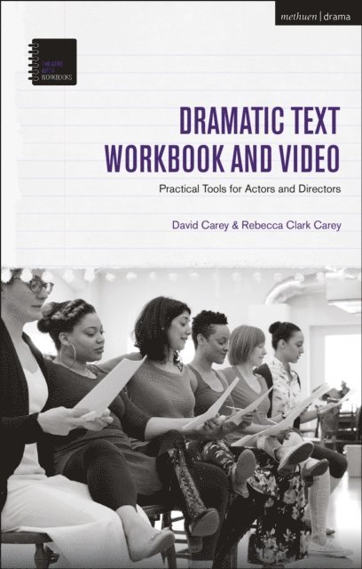 David Carey, Rebecca Clark Carey - Dramatic Text Workbook and Video, E-bok
