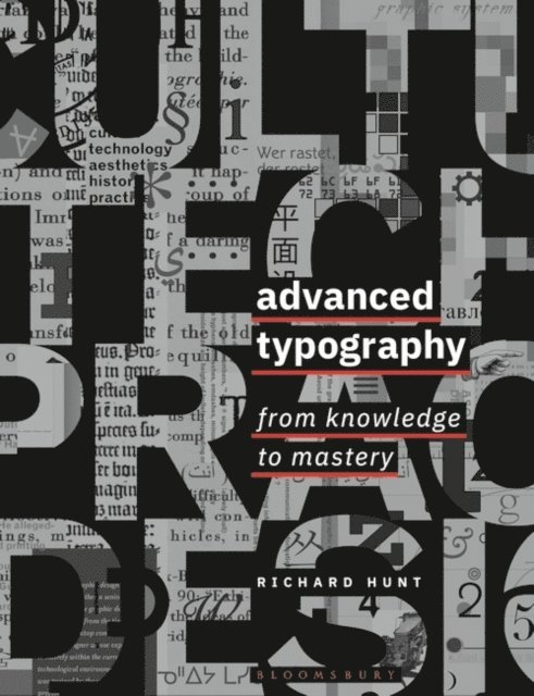 Richard Hunt - Advanced Typography, E-bok. Tillgänglighet: Lägg i varukorg