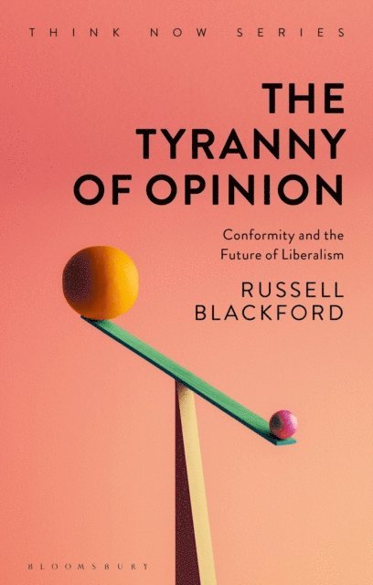 Russell Blackford - Tyranny of Opinion, E-bok