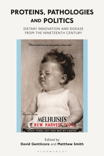 David Gentilcore, Matthew Smith - Proteins, Pathologies and Politics, E-bok