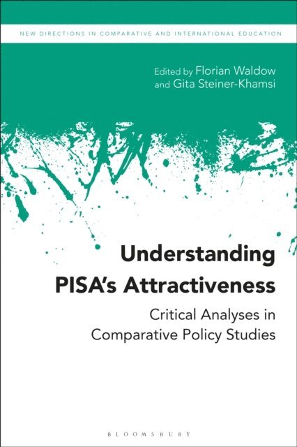 Florian Waldow, Gita Steiner-Khamsi - Understanding PISA’s Attractiveness, E-bok