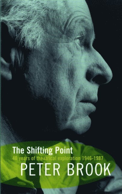 Peter Brook - Shifting Point, E-bok
