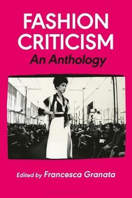 Fashion Criticism av Francesca Granata, Professor Francesca Granata