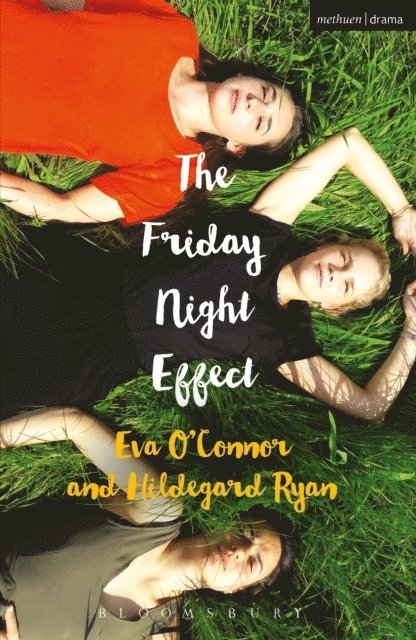 Eva O'Connor, Hildegard Ryan - Friday Night Effect, E-bok