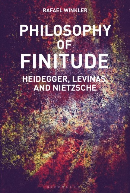 Rafael Winkler - Philosophy of Finitude, E-bok