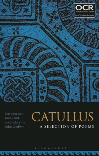 John Godwin - Catullus: A Selection of Poems, E-bok