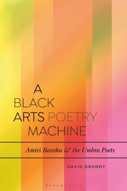 David Grundy - Black Arts Poetry Machine, E-bok