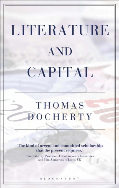 Thomas Docherty - Literature and Capital, E-bok