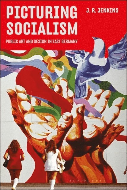 J. R. Jenkins - Picturing Socialism, E-bok