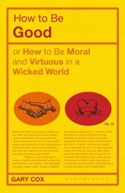 Gary Cox - How to be Good, E-bok