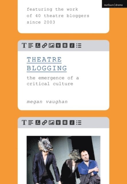 Megan Vaughan - Theatre Blogging, E-bok