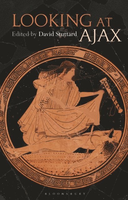 David Stuttard - Looking at Ajax, E-bok