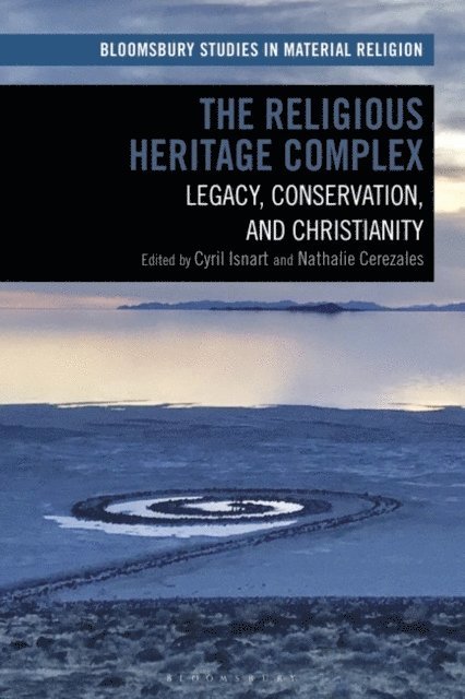 Cyril Isnart, Nathalie Cerezales - Religious Heritage Complex, E-bok