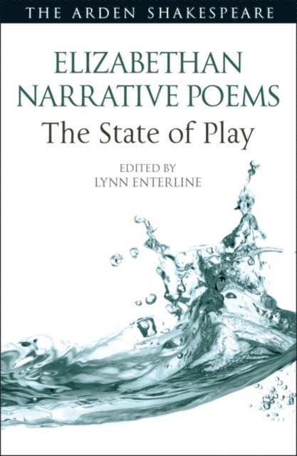 Lynn Enterline - Elizabethan Narrative Poems: The State of Play, E-bok