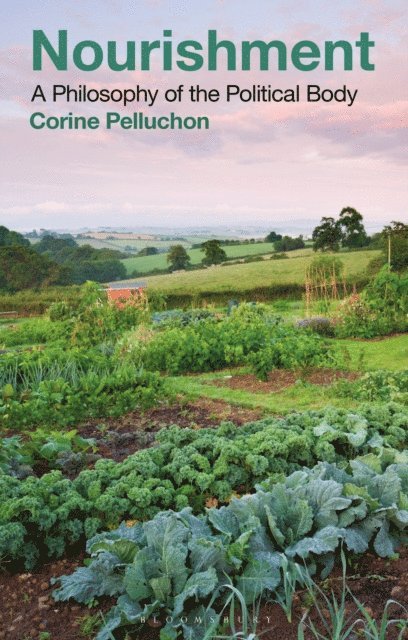 Corine Pelluchon - Nourishment, E-bok