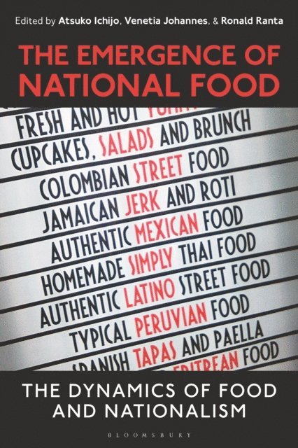 Atsuko Ichijo, Venetia Johannes, Ronald Ranta - Emergence of National Food, E-bok