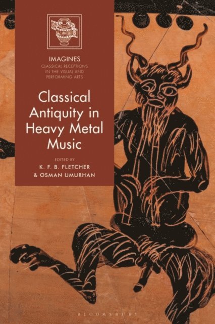 K. F. B. Fletcher, Osman Umurhan - Classical Antiquity in Heavy Metal Music, E-bok