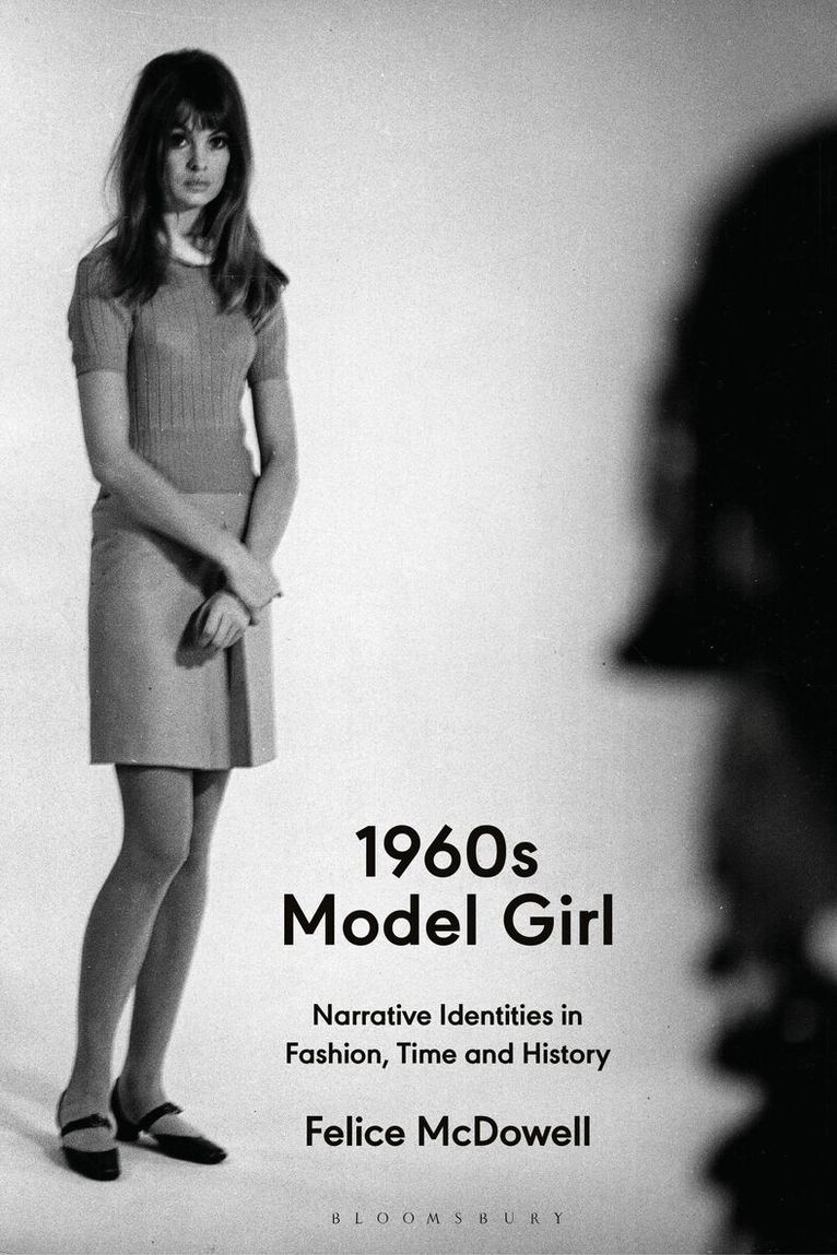 Felice McDowell - 1960s Model Girl, Inbunden