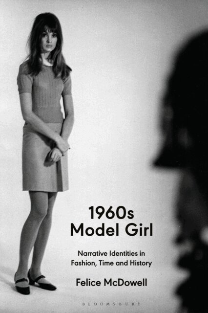 Felice McDowell - 1960s Model Girl, E-bok