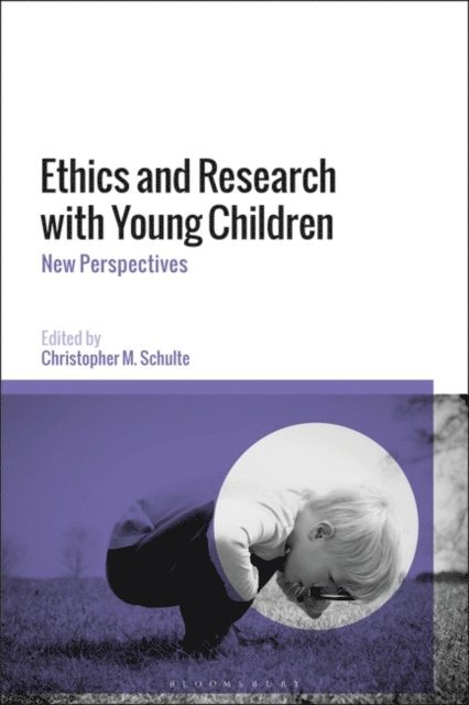 Christopher M. Schulte - Ethics and Research with Young Children, E-bok