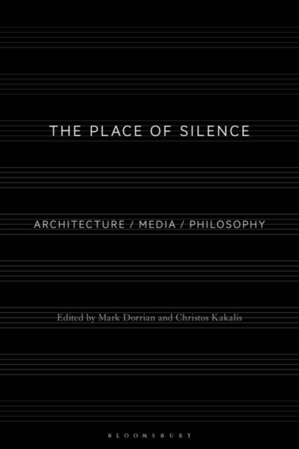 Mark Dorrian, Christos Kakalis - Place of Silence, E-bok
