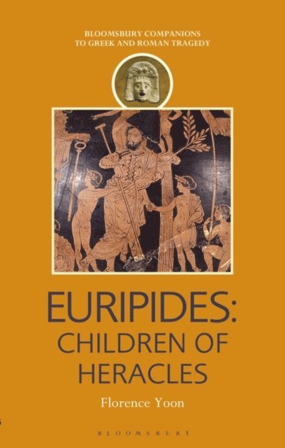 Florence Yoon - Euripides: Children of Heracles, E-bok