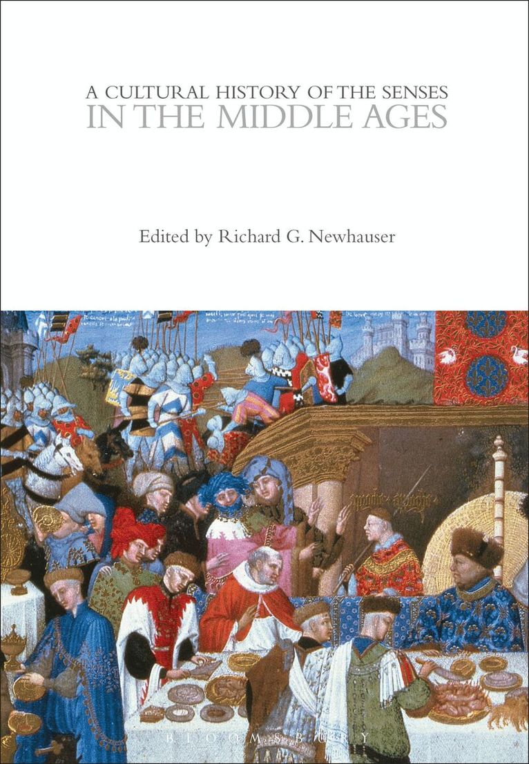 Richard G. Newhauser - Cultural History of the Senses in the Middle Ages, Häftad