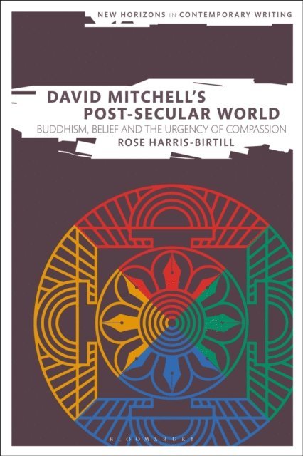 Rose Harris-Birtill - David Mitchell's Post-Secular World, E-bok