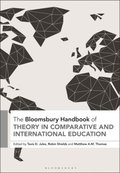 Bloomsbury Handbook of Theory in Comparative and International Education
