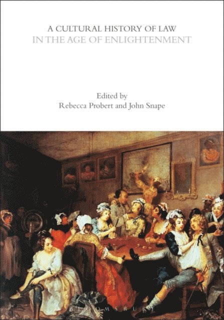 Rebecca Probert, John Snape - Cultural History of Law in the Age of Enlightenment, E-bok
