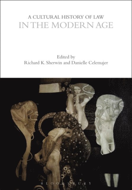 Richard K. Sherwin, Danielle Celermajer - Cultural History of Law in the Modern Age, E-bok