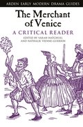 Merchant of Venice: A Critical Reader