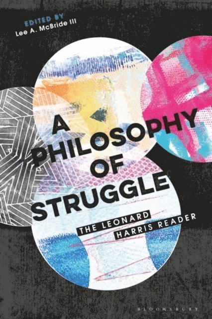 Leonard Harris, Lee A. McBride III - Philosophy of Struggle, E-bok