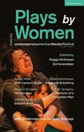 Plays by Women from the Contemporary American Theater Festival