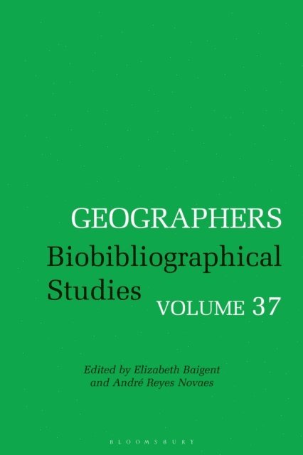 Elizabeth Baigent, André Reyes Novaes - Geographers, E-bok