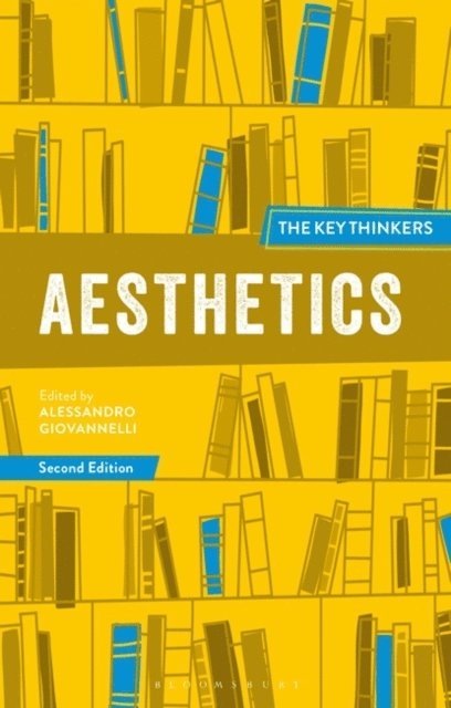 Alessandro Giovannelli - Aesthetics: The Key Thinkers, E-bok