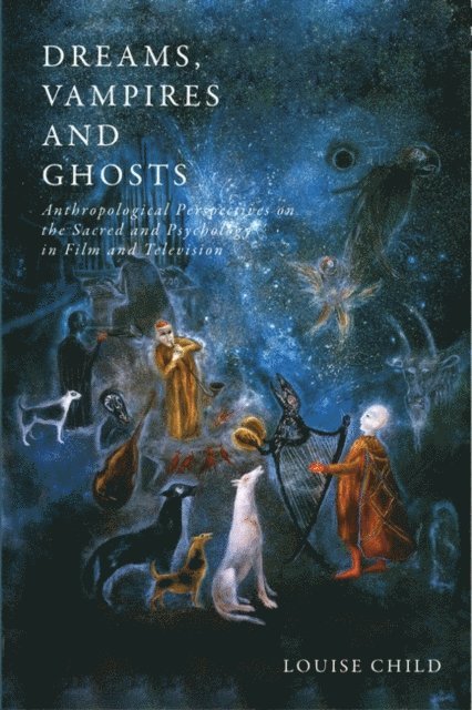 Louise Child - Dreams, Vampires and Ghosts, E-bok