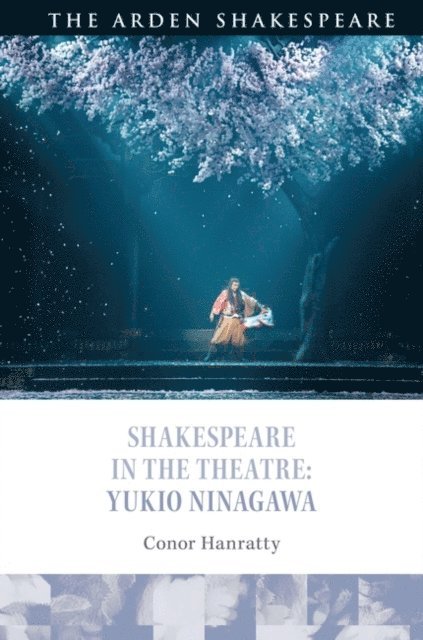 Conor Hanratty - Shakespeare in the Theatre: Yukio Ninagawa, E-bok
