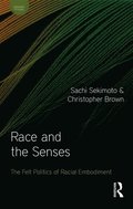 Race and the Senses