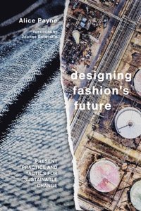 Designing Fashion''s Future