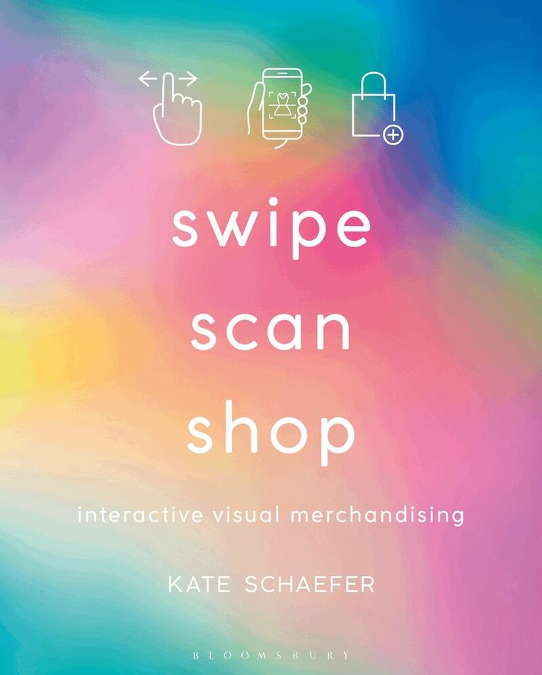 Kate Schaefer - Swipe, Scan, Shop, Häftad