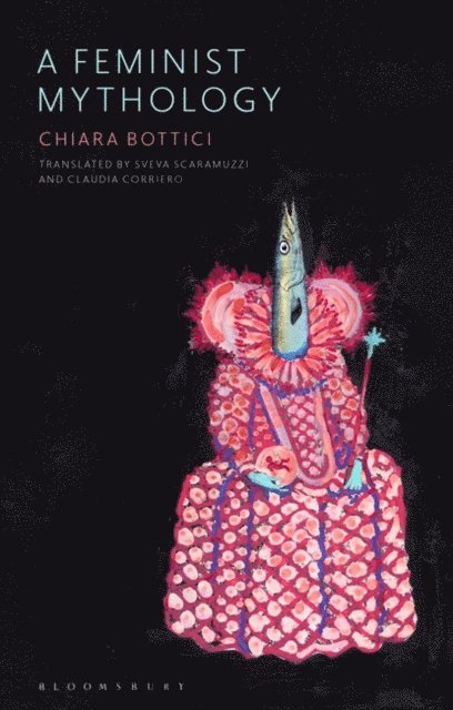 Chiara Bottici - Feminist Mythology, E-bok