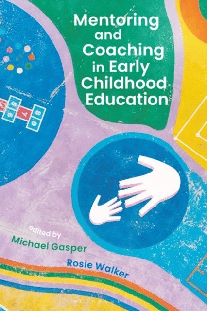 Michael Gasper, Rosie Walker - Mentoring and Coaching in Early Childhood Education, E-bok