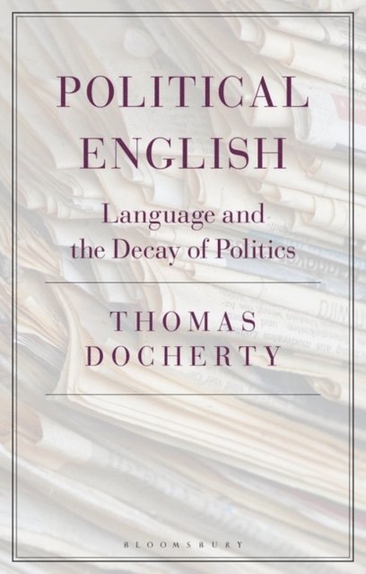 Thomas Docherty - Political English, E-bok