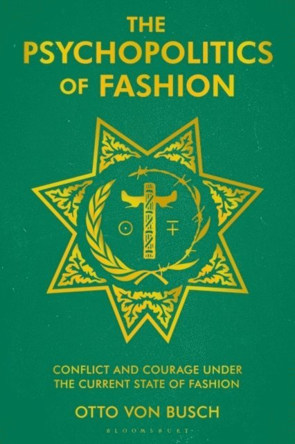 Otto Von Busch - Psychopolitics of Fashion, E-bok