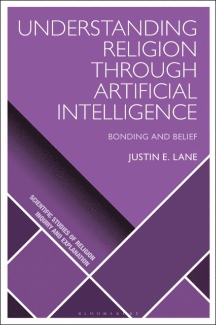 Justin E. Lane - Understanding Religion Through Artificial Intelligence, E-bok