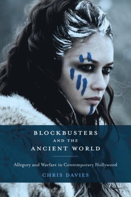 Chris Davies - Blockbusters and the Ancient World, E-bok