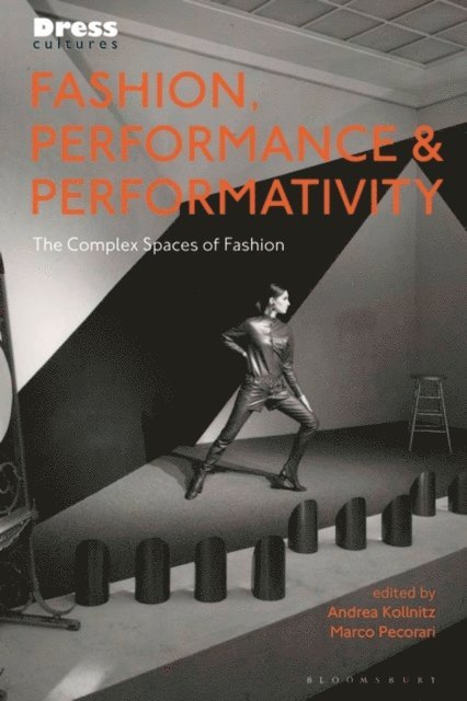 Andrea Kollnitz, Marco Pecorari - Fashion, Performance, and Performativity, E-bok