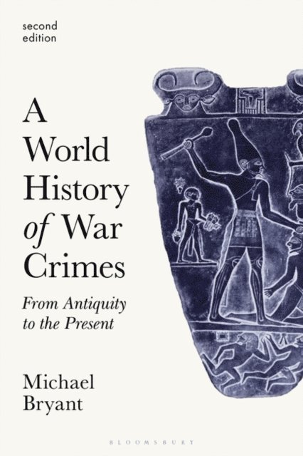 Michael S. Bryant - World History of War Crimes, E-bok