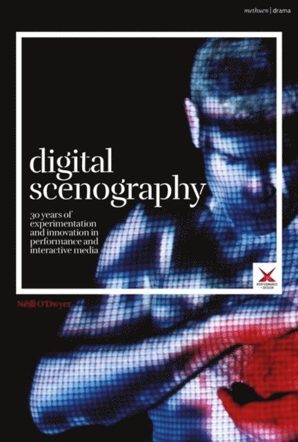 Néill O’Dwyer - Digital Scenography, E-bok